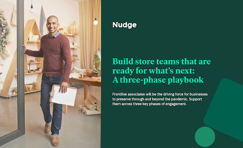 Build store teams that are ready for what’s next